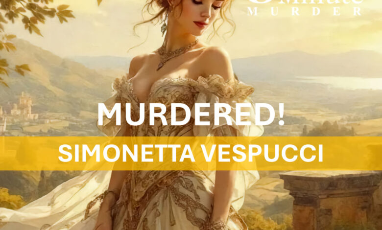The Murder of Simonetta Vespucci
